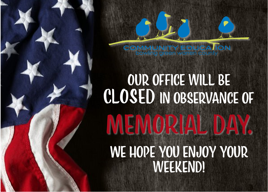 Office and ESC CLOSED for Memorial Day – Bowling Green – Warren County